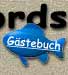Verewigen Sie sich in unserem G&auml;stebuch
